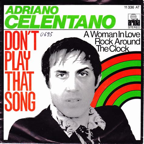 adriano celentano - don't play that song
